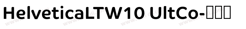 HelveticaLTW10 UltCo字体转换